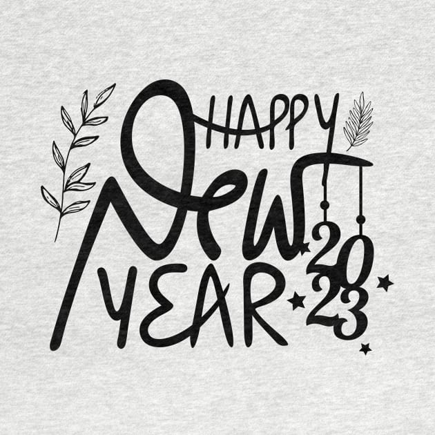 Happy New Year 2023 by Tee Shop